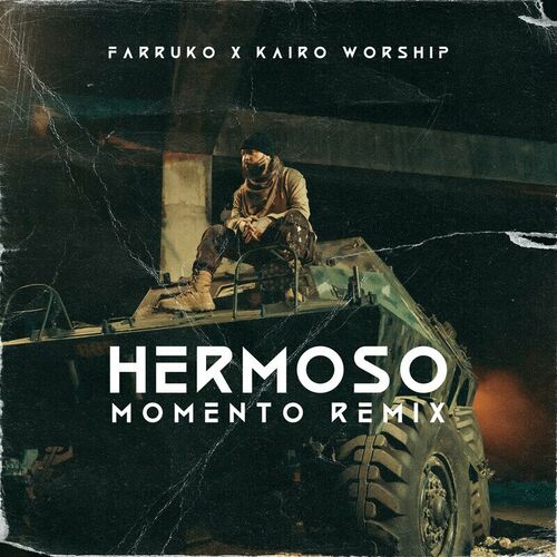 Hermoso Momento Remix Farruko Kairo Worship