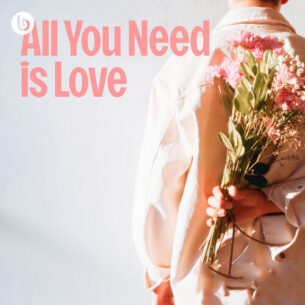 All you need is love