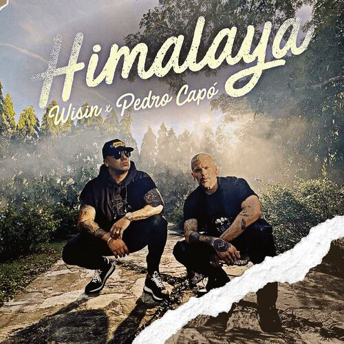 Himalaya Wisin Pedro Capo