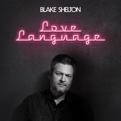 Love Language Blake Shelton