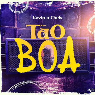 Tao Boa MC Kevin o Chris