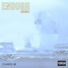 Enough Miami Cardi B