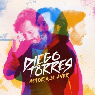 Mejor Que Ayer Diego Torres