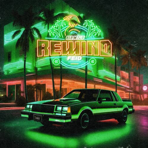 Rewind Blxst Feid