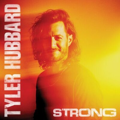Strong Tyler Hubbard