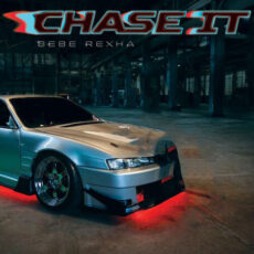 Chase It Mmm Da Da Da Bebe Rexha