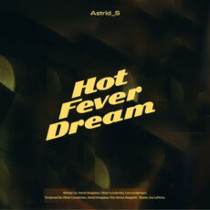 Hot Fever Dream