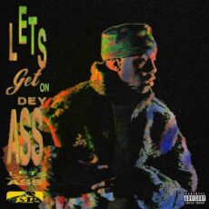 Lets Get On Dey Ass Lil Yachty