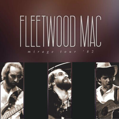 Mirage Tour '82 (Live) Fleetwood Mac