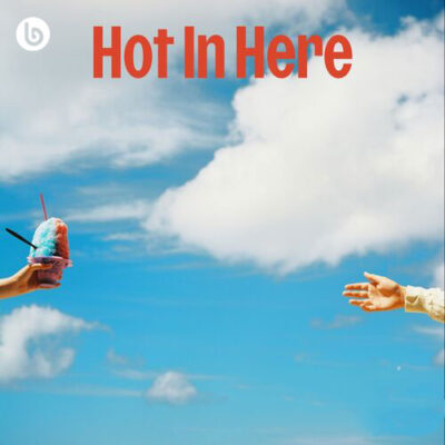 Hot In Here