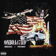 ONBOA47RD Fivio Foreign Kodak Black Donald J. Trump