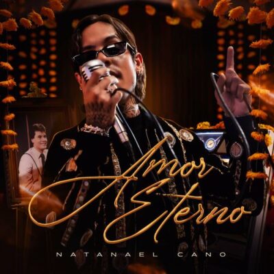 Amor Eterno Natanael Cano