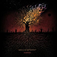 Embers God Is An Astronaut