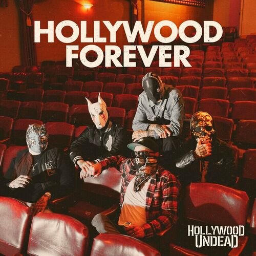 Hollywood Forever Hollywood Undead