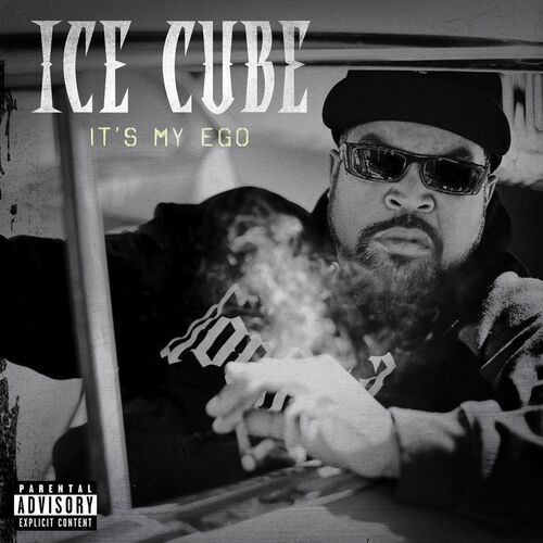 Its My Ego Ice Cube