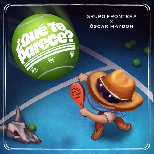 ¿Que Te Parece Grupo Frontera Oscar Maydon