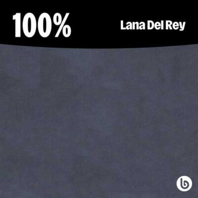 100 Lana Del Rey