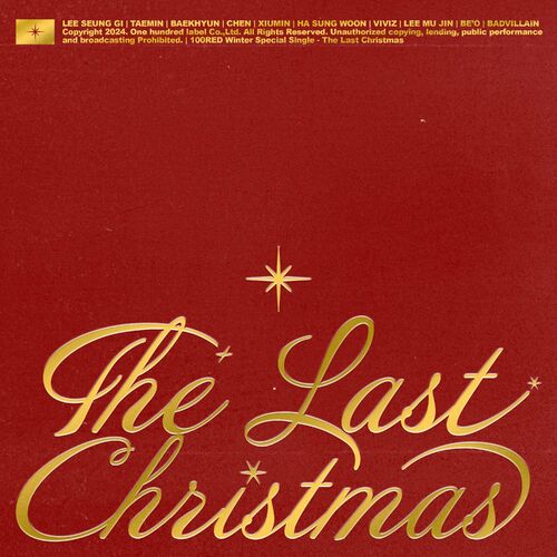 100RED Winter Special Single ‘The Last Christmas Lee Seung Gi TAEMIN BAEKHYUN CHEN XIUMIN HA SUNG WOON VIVIZ Lee Mujin BEO BADVILLAIN