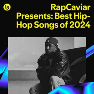RapCaviar Presents Best Hip Hop Songs of 2024