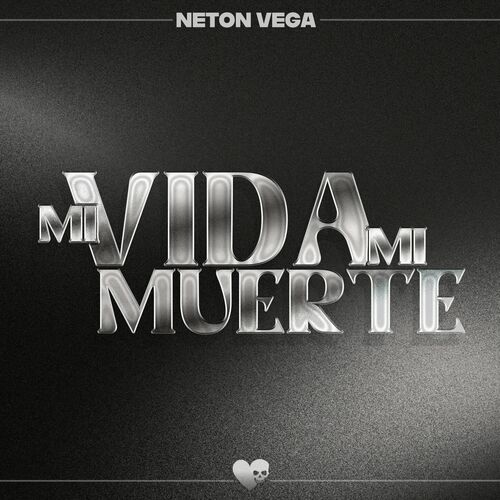 تک آهنگ Mi Vida Mi Muerte از نتون وگا (Neton Vega) - بیلودی