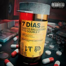 7 Dias Gabito Ballesteros Tito Double P