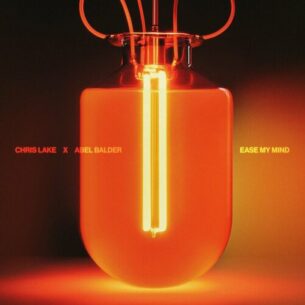Ease My Mind Chris Lake Abel Balder