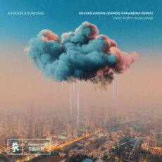 Heaven Knows (Shingo Nakamura Remix) Kaskade Punctual Shingo Nakamura Poppy Baskcomb