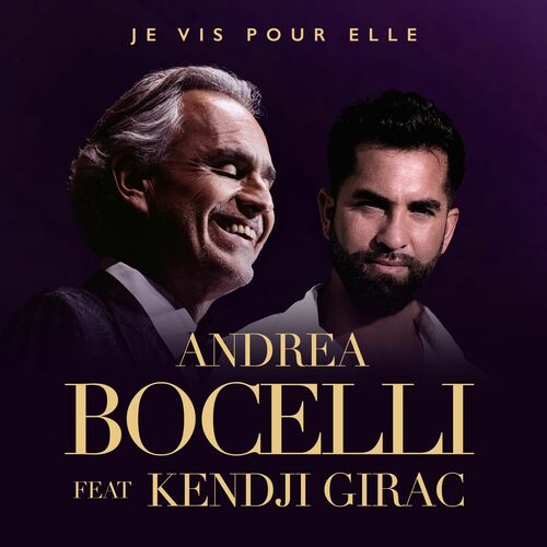 Je Vis Pour Elle Andrea Bocelli Kendji Girac