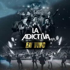 La Adictiva (En Vivo) (En Vivo)