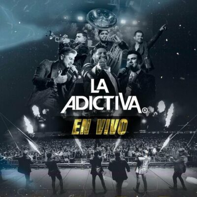 La Adictiva (En Vivo) (En Vivo) La Adictiva