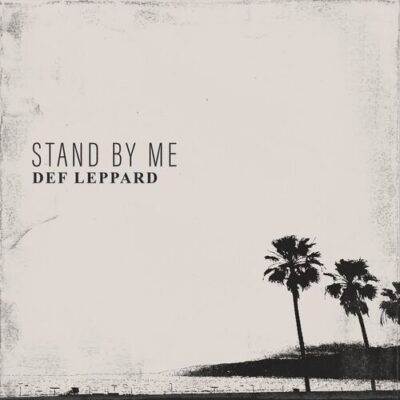 Stand By Me Def Leppard