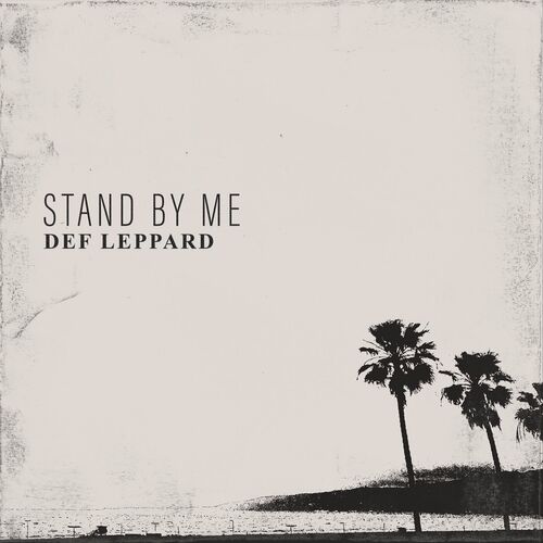 Stand By Me Def Leppard