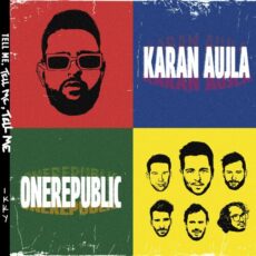 Tell Me Karan Aujla OneRepublic Ikky