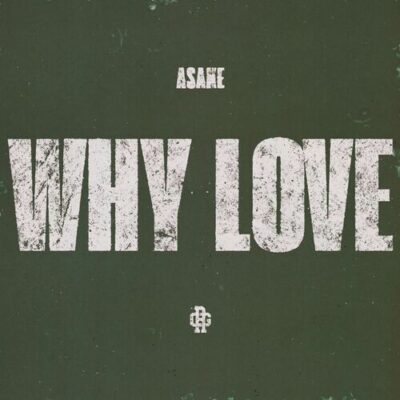 WHY LOVE Asake