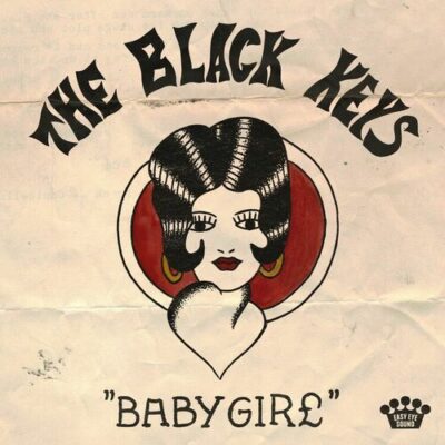 Babygirl The Black Keys