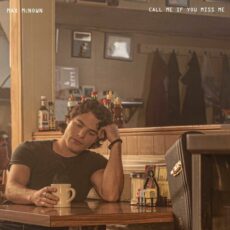 Call Me If You Miss Me Max McNown