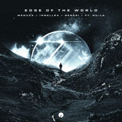 Edge Of The World MEDUZA Innellea GENESI Nu La