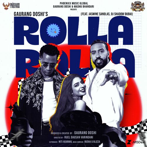 Rolla Rolla French Montana Mohamed Ramadan Rusha & Blizza DJ Shadow Dubai Jasmine Sandlas