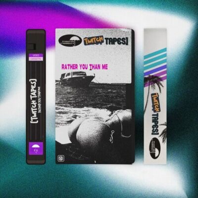 Rather You Than Me (Twitch Tapes)