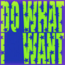 Do What I Want