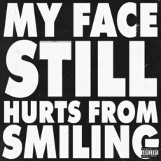 MY FACE STILL HURTS FROM SMILING
