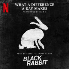 What a Difference a Day Makes (from the Netflix Limited Series %22Black Rabbit%22)