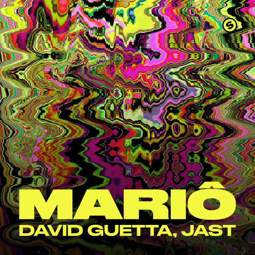 David Guetta & Jast Mariô