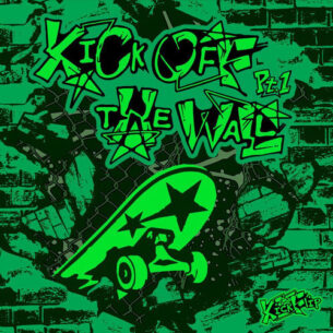 KickFlip KICK OFF THE WALL Pt. 1
