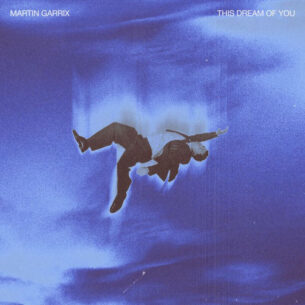 Martin Garrix This Dream of You