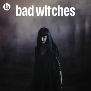 bad witches ;)