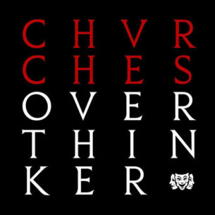cover chvrches overthinker