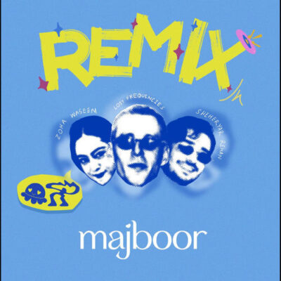 sheheryar rehan zoha waseem lost frequencies majboor lost frequencies remix 1120329252